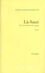 Là-haut un roi au-dessus des nuages