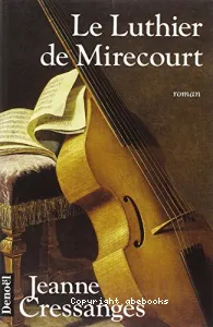 Le Luthier de Mirecourt