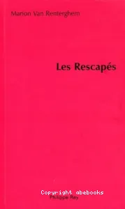 Les Rescapés