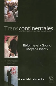 Transcontinentales. 1 (2005) : Réforme et 