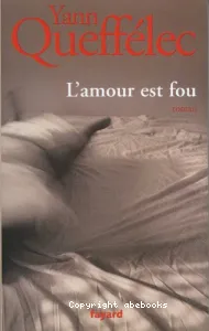 L'Amour est fou