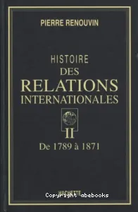 Histoire des relations internationales (tome II)