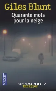 Quarante mots pour la neige