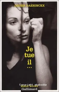 Je tue il...