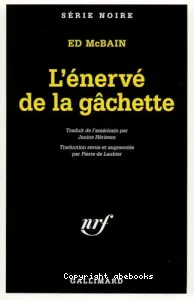 L'Enervé de la gâchette