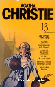 Agatha Christie 13. Les années 1971-1976