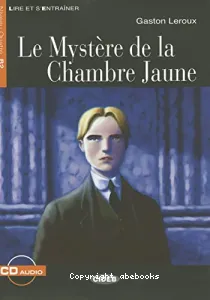 Le Mystère de la chambre jaune,B2