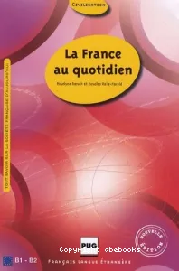 La France au quotidien, B1-B2