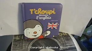 T'choupi découvre l'anglais