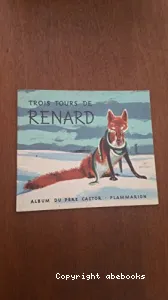 Trois tours de Renard