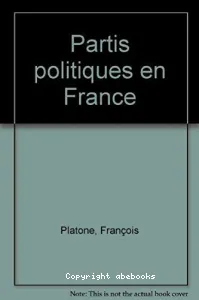 Les Partis politiques en France