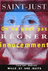 On ne peut pas régner innocemment