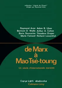 De Marx à Mao Tsé-Toung : un siècle d'international marxiste
