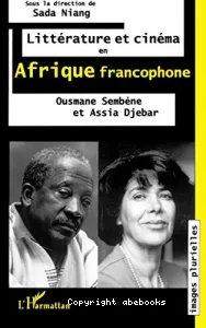 Littérature et cinéma en afrique francophone