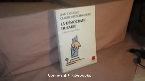 La Démocratie durable : L'utopie au quotidien