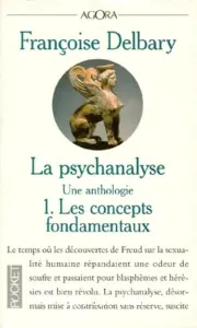 Psychanalyse : une anthologie