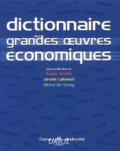 Dictionnaire des grandes oeuvres économiques