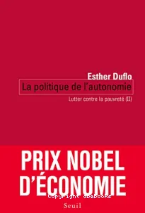 La Politique de l'autonomie : lutte contre la pauvreté (II)