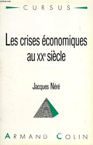 Les Crises économiques au XXè siècle