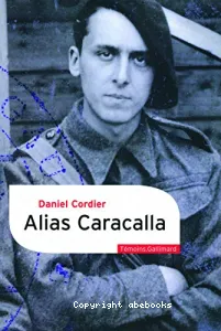 Alias Caracalla : mémoires, 1940-1943