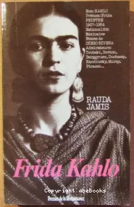 Frida Kahlo : autoportrait d'une femme