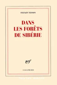 Dans les forêts de Sibérie