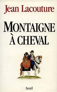 Montaigne à cheval