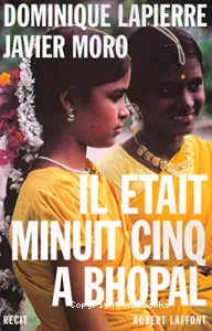 Il était minuit cinq à Bhophal