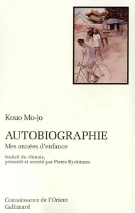 Autobiographie : Mes années d'enfance