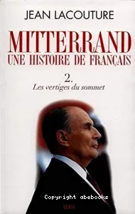 Mitterrand, une histoire de français (tome 2)