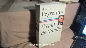 C'était de Gaulle (tome II)