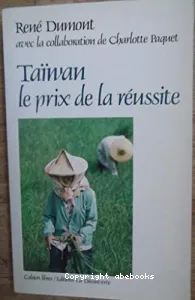 Taïwan, le prix de la réussite