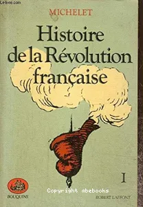 Histoire de la révolution française (tome I)