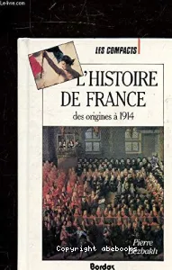 L'Histoire de France, des origines à 1914