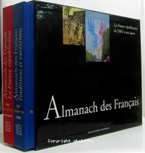 Almanach des Français (La France républicaine de 1881 à nos jours)
