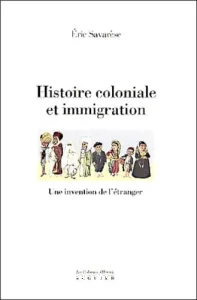 Histoire coloniale et immigration