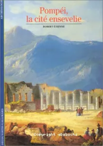Pompéi, la cité ensevelie