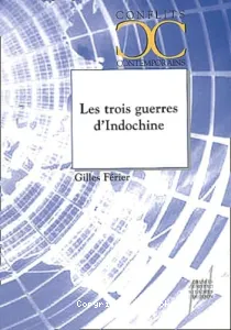 Les Trois guerres d' Indochine