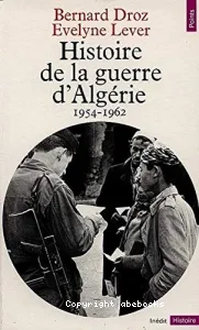 Histoire de la guerre d' Algérie