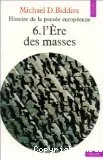 L'Ere des masses