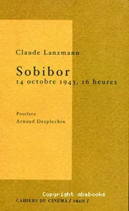 Sobibor, 14 octobre 1943, 16 heures