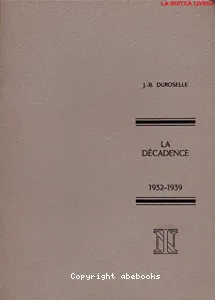 La Décadence 1932-1939