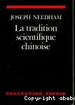 La Tradition scientifique chinoise