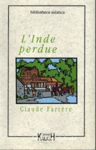 L'Inde perdue