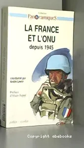 La France et l' O.N.U depuis 1945