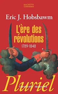 L'Ere des révolutions 1789-1848