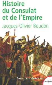 Histoire du Consulat et de l'Empire