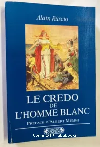 Le Credo de l'homme blanc