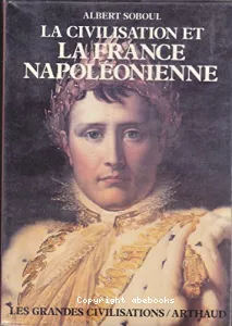 La Civilisation et la France napoléonienne