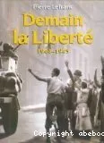 Demain la liberté 1944-1945